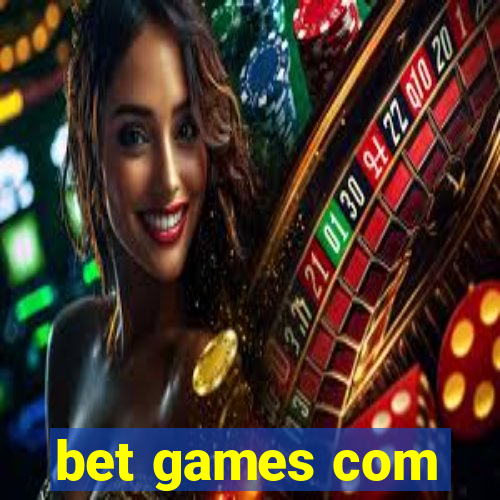 bet games com